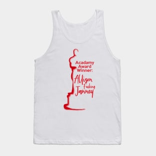 Allison Janney Acadamy Award Winner Tank Top